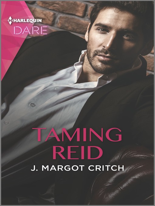 Title details for Taming Reid by J. Margot Critch - Wait list